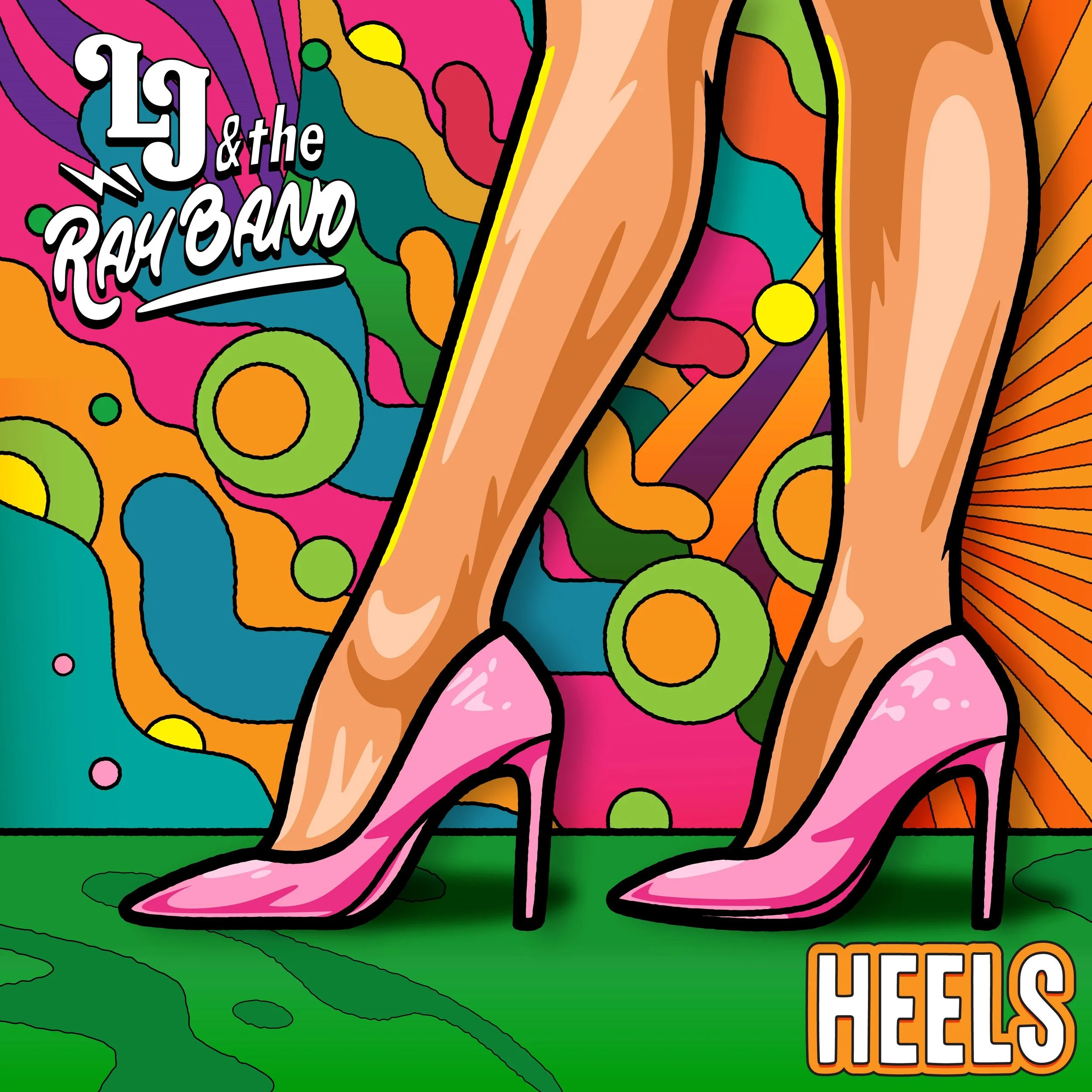 LJ &amp; The Ray Band bring the Funk back with the irresistible "Heels"