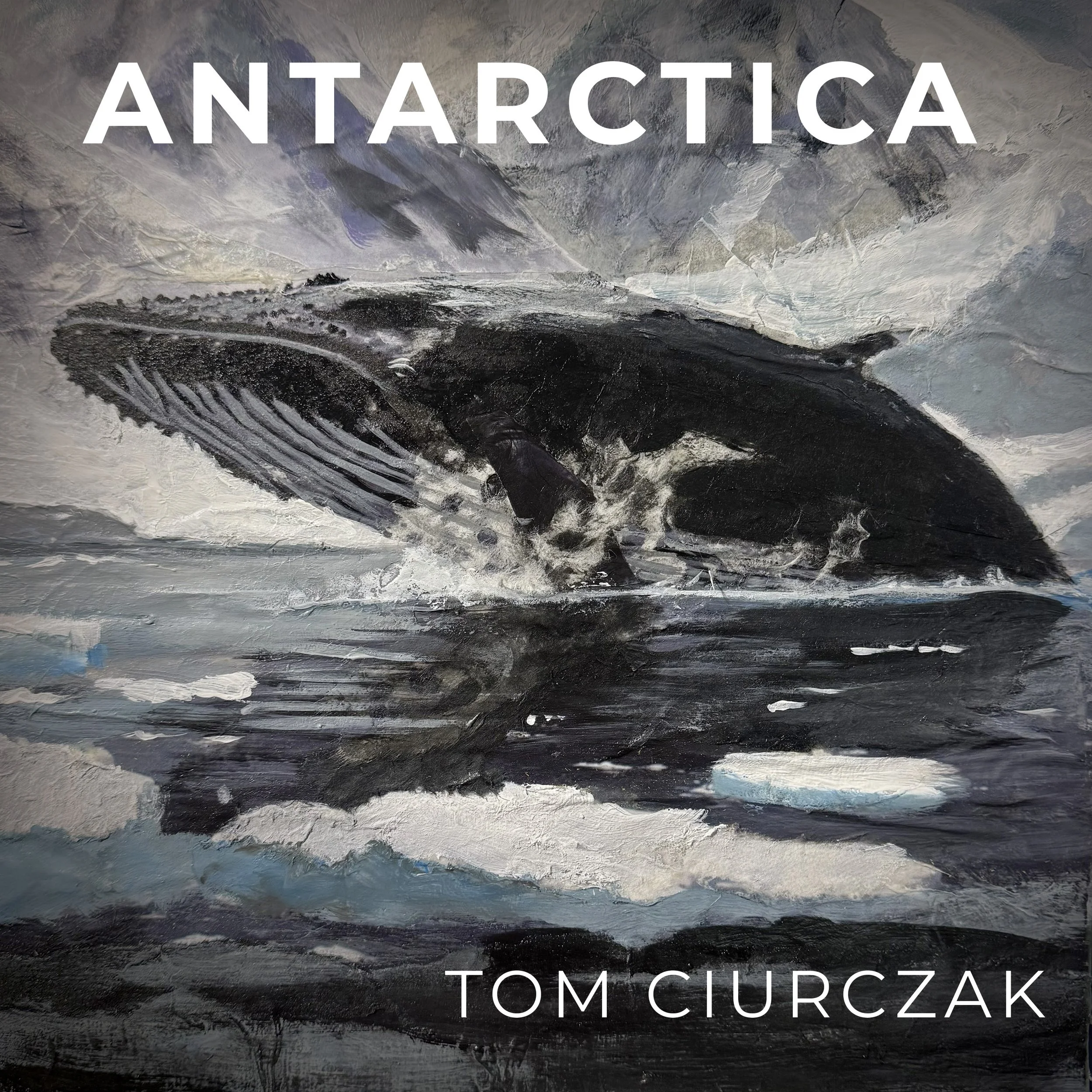 Tom Ciurczak serves up a blast of Classic Rock with "ANTARCTICA"