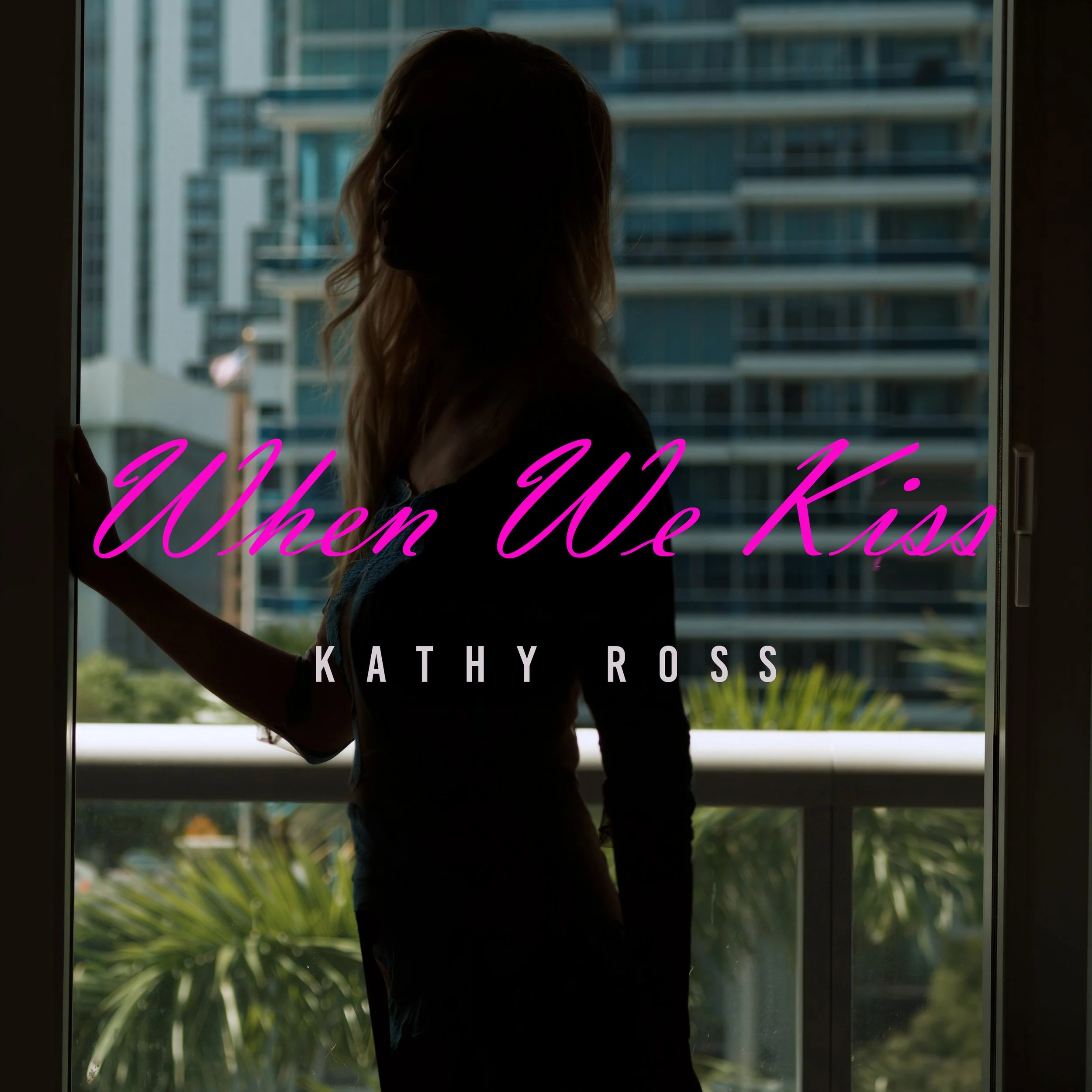 Kathy Ross rekindles the spark on new single, "When We Kiss"