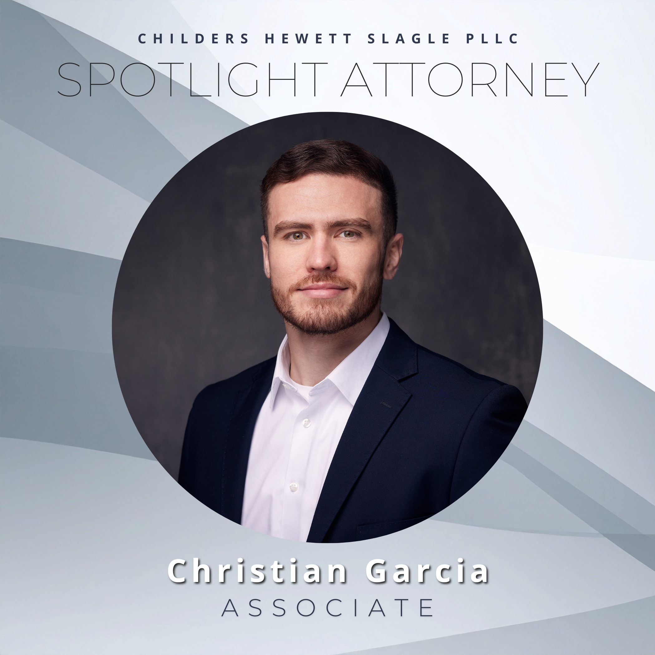 Spotlight Attorney - Christian Garcia