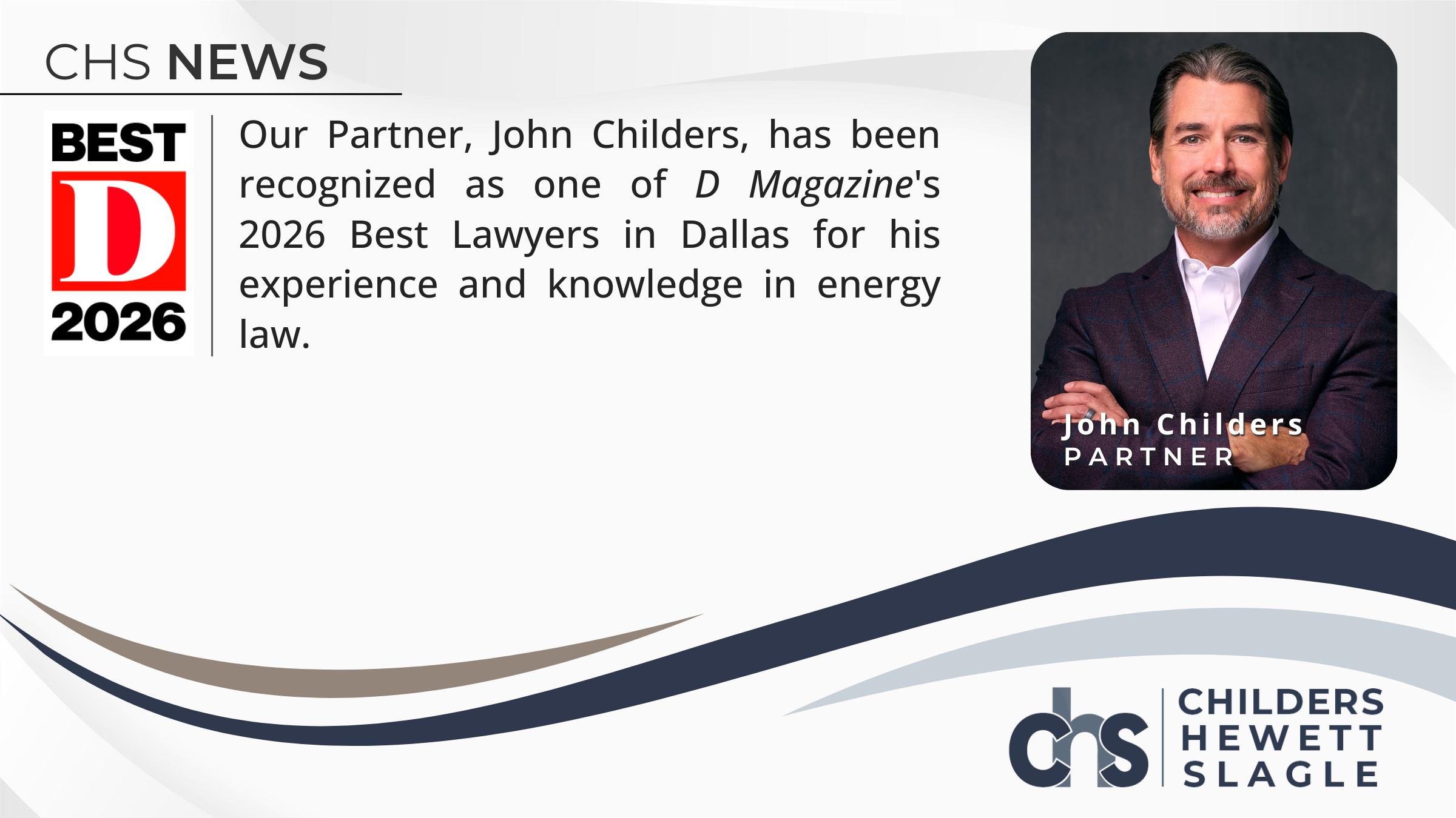 John Childers Recognized as One of D Magazine's 2026 Best Lawyers in Dallas! 