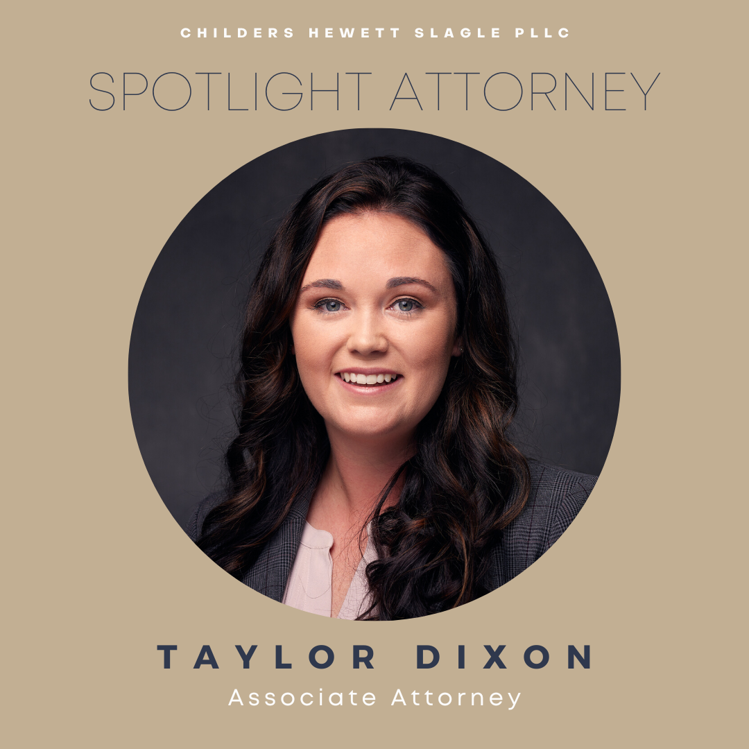 Spotlight Attorney Taylor Dixon — Childers Hewett Slagle PLLC Oil