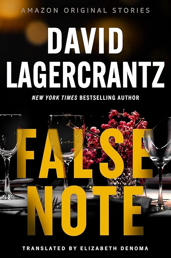 False Note by David Lagercrantz, Translation from Swedish