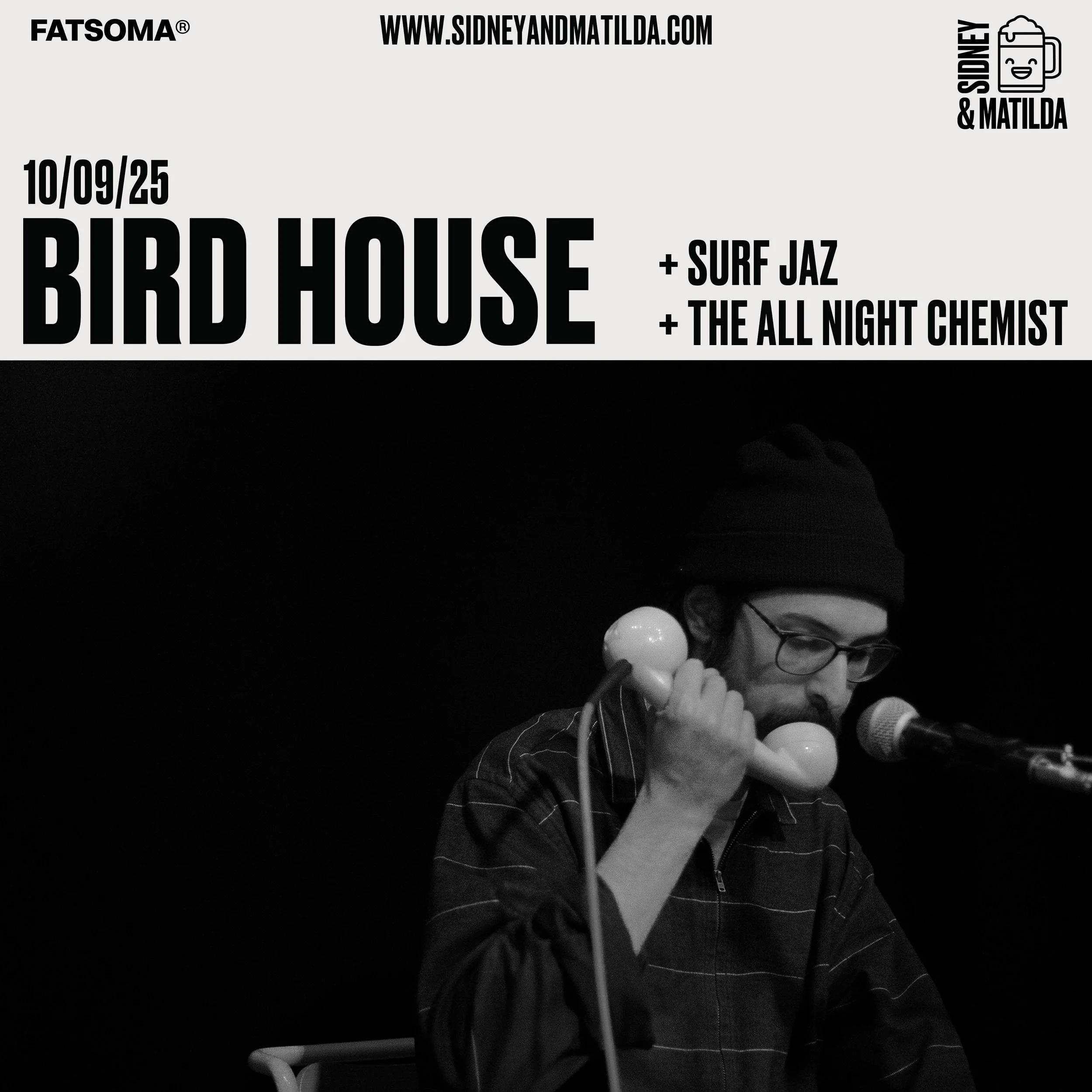 Sidney&Matilda Presents: Bird House