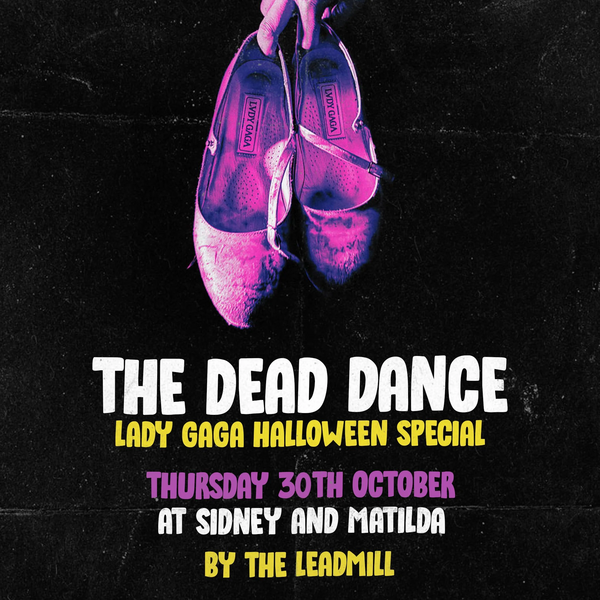 The Leadmill Presents: The Dead Dance: A Lady Gaga Halloween Special