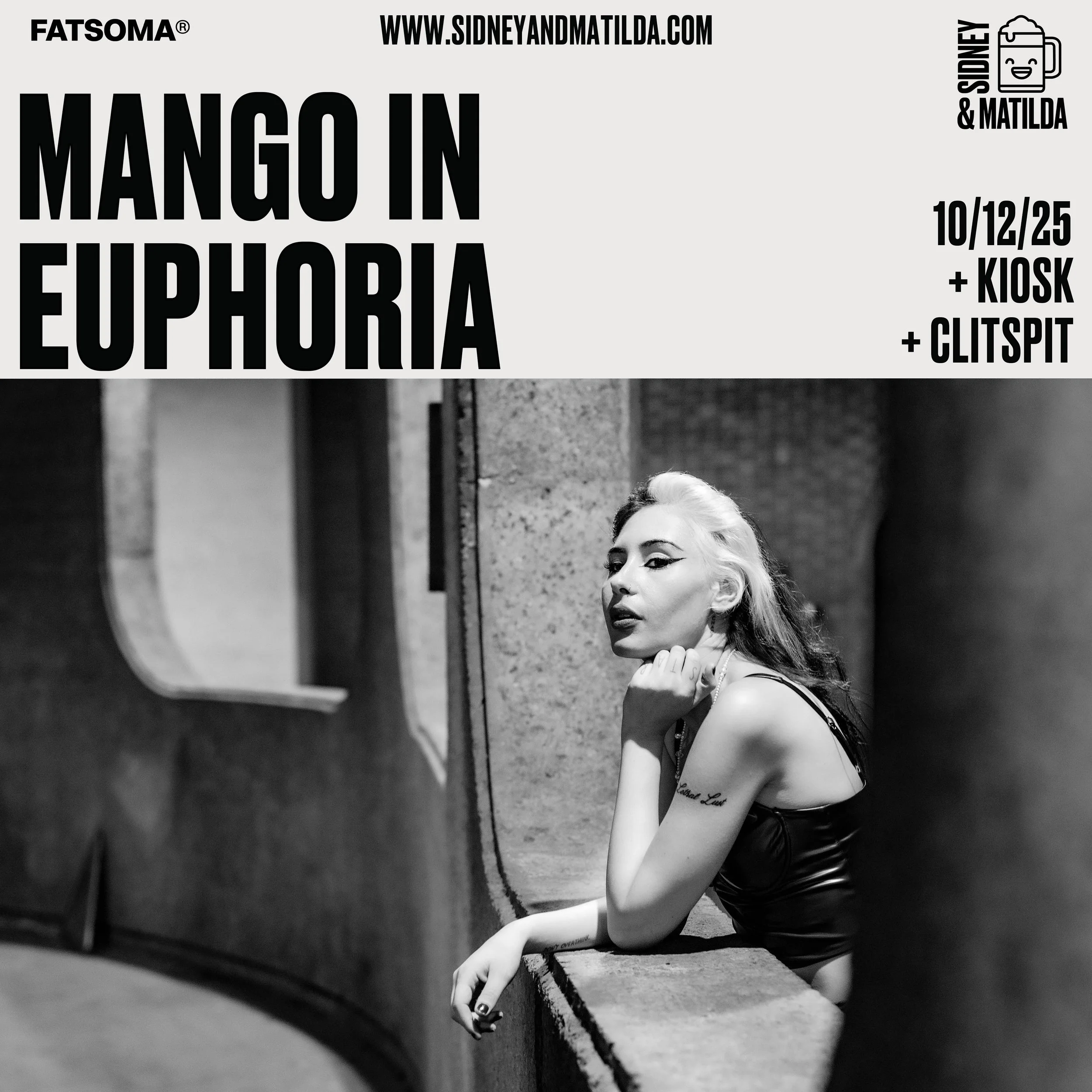 Sidney&Matilda Presents: Mango In Euphoria