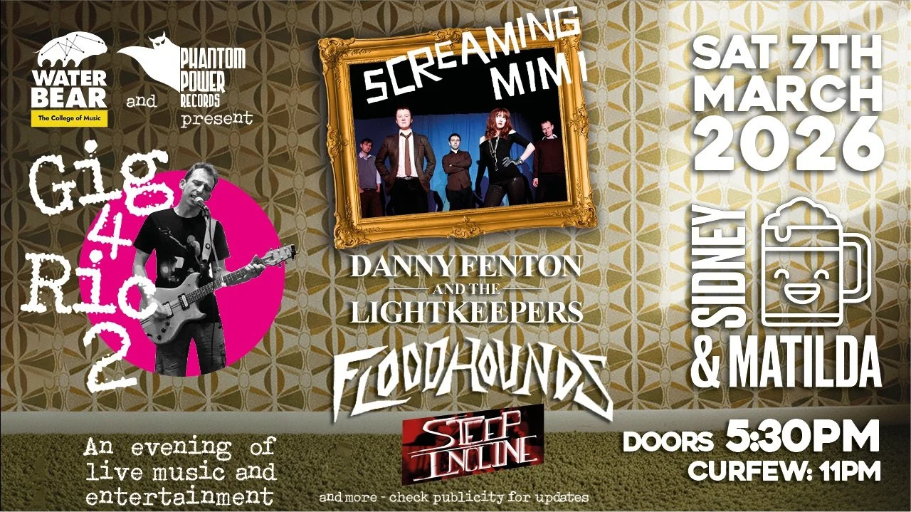 A Concert for Ric 2: Screaming Mimi, Danny Fenton and the Lightkeepers plus support