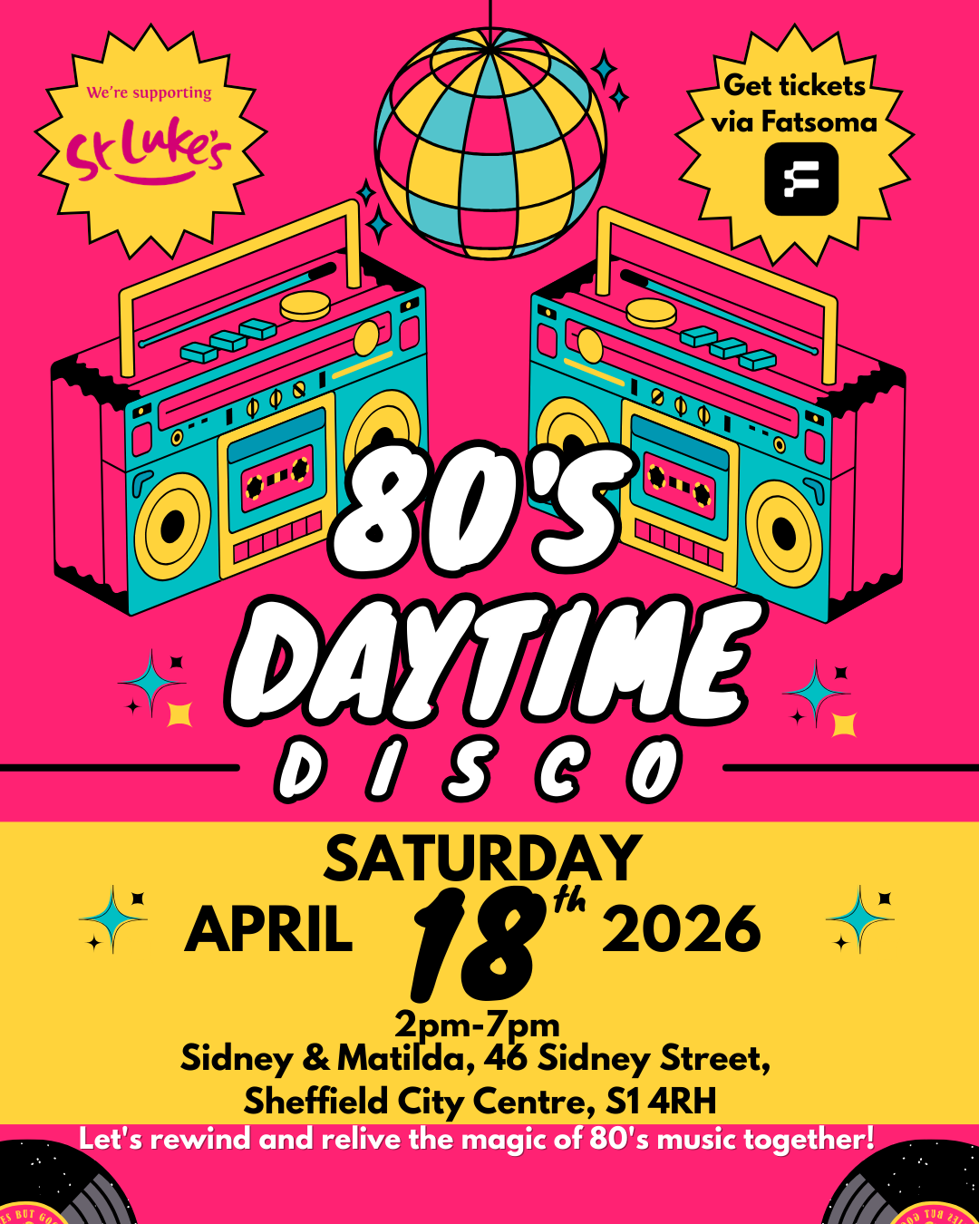 80's Daytime Disco: In support of St Lukes Hospice