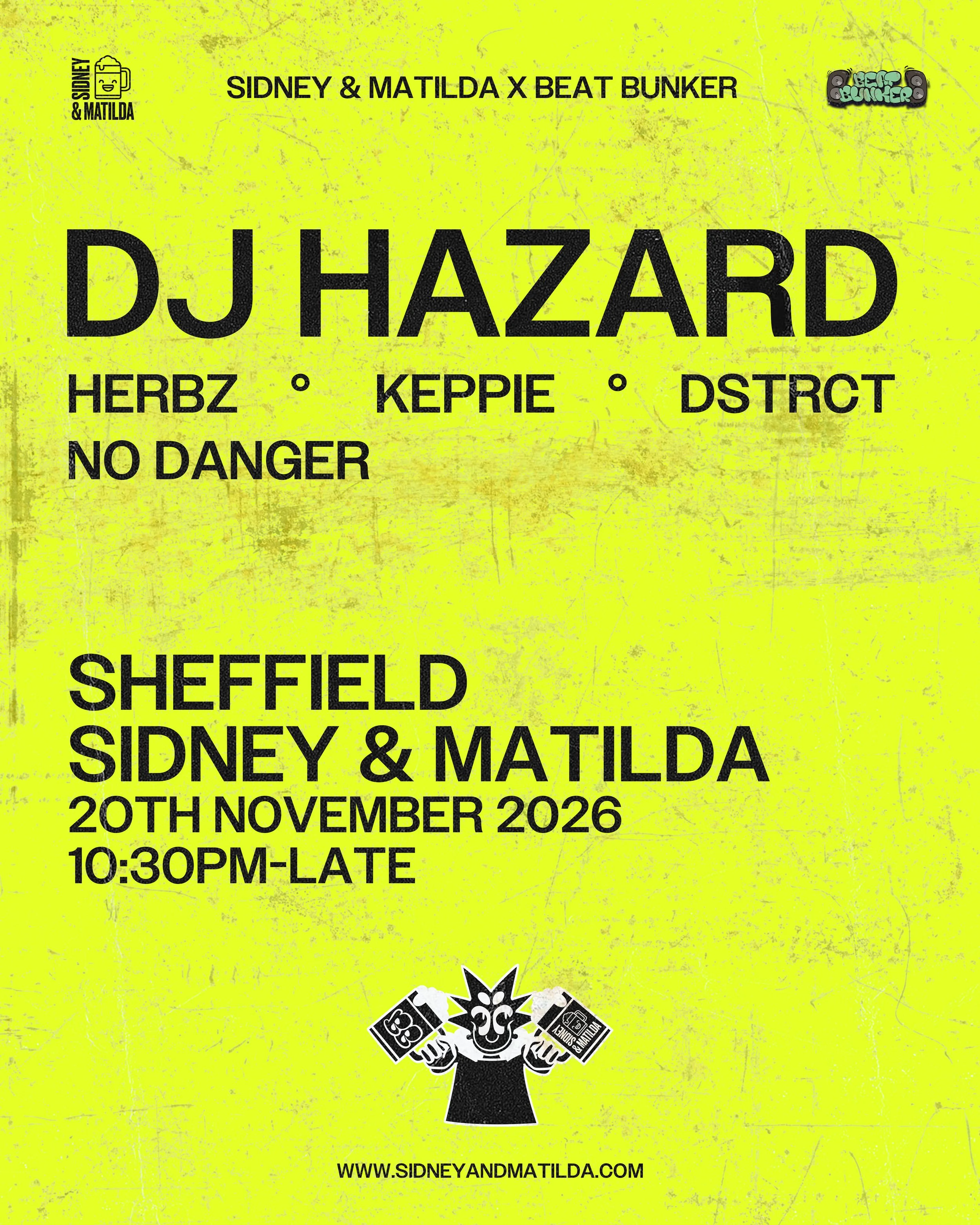 S&M X BB Presents: DJ Hazard