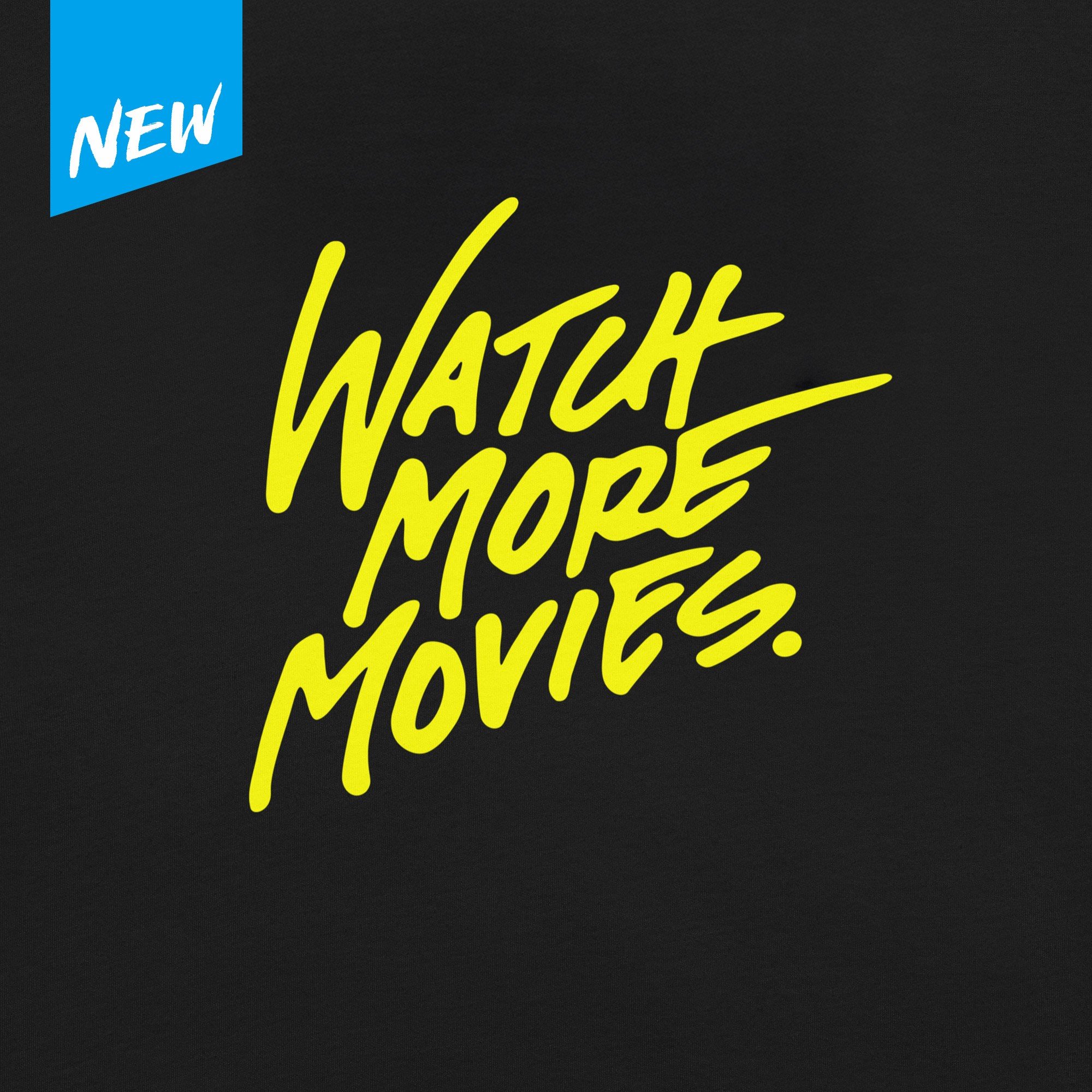 10-Watch-More-Movies-Tee-new.jpg