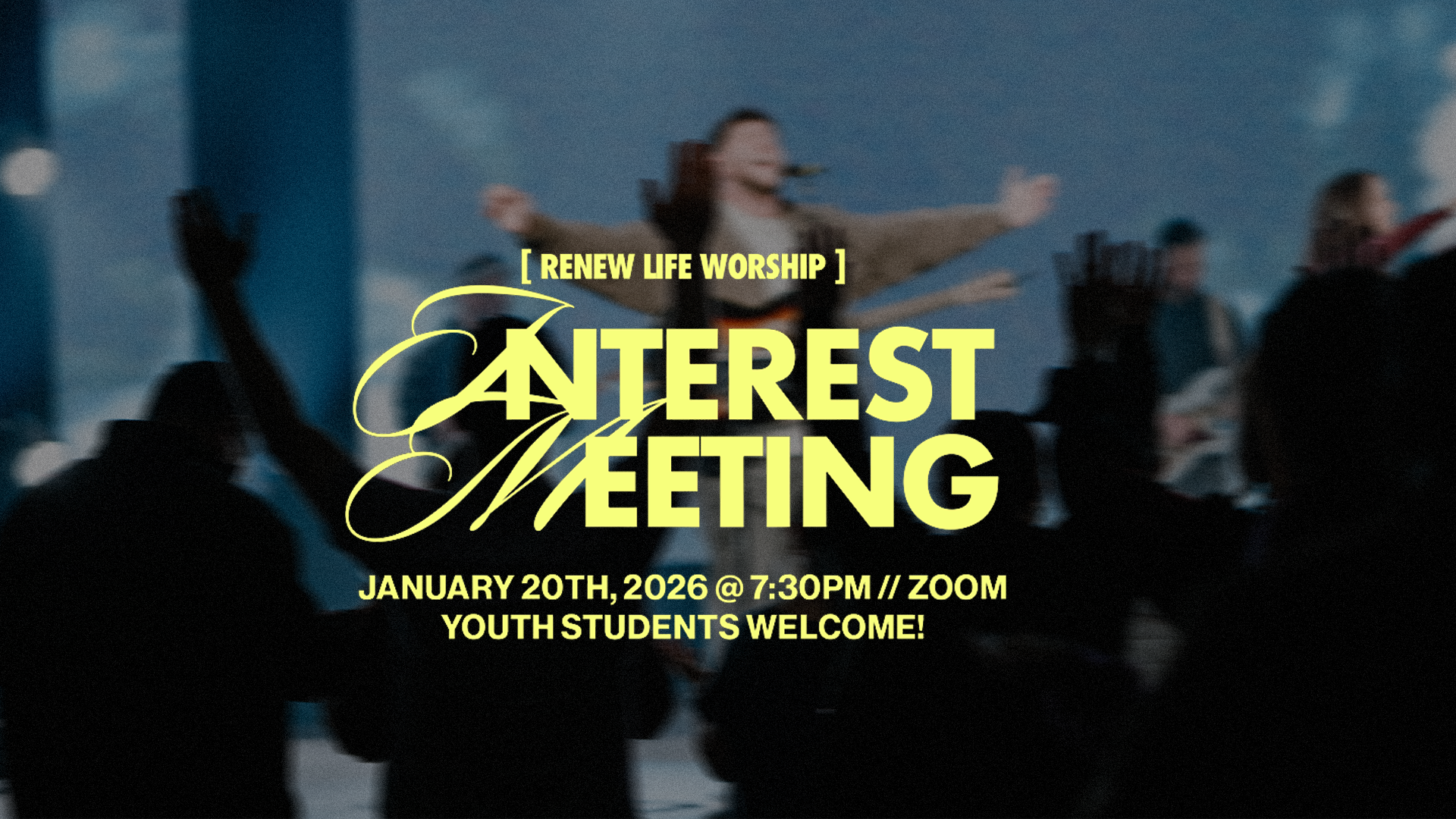 Worship Interest Meeting