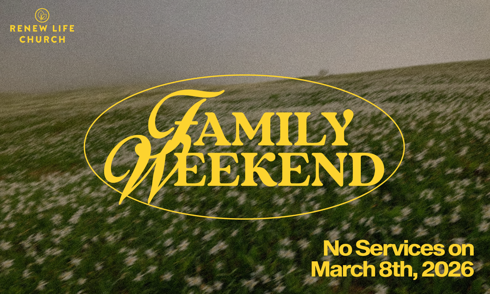 Family Weekend - No Service