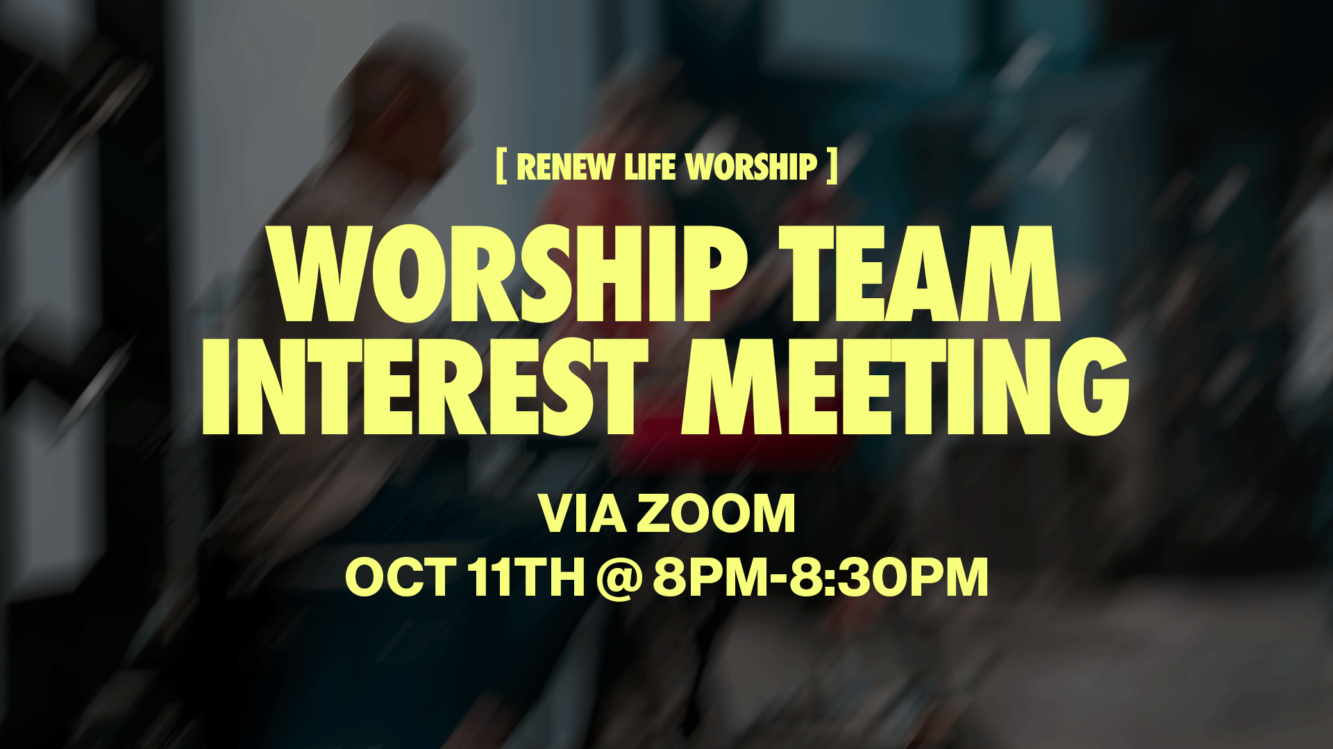 Worship Interest Meeting