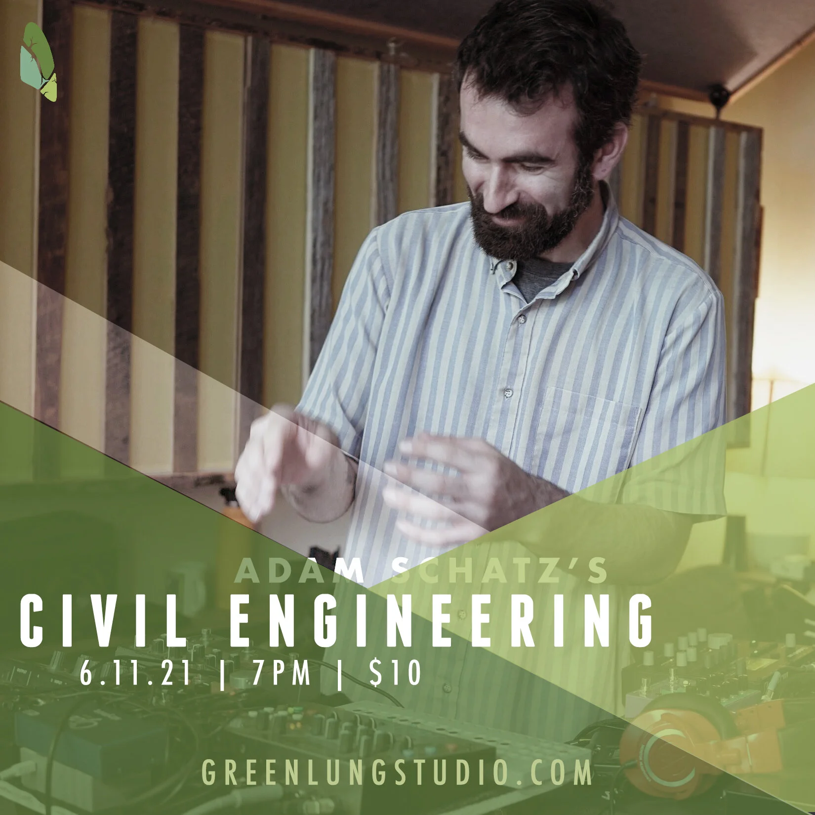 Adam Schatz's Civil Engineering | 7PM | 6.11