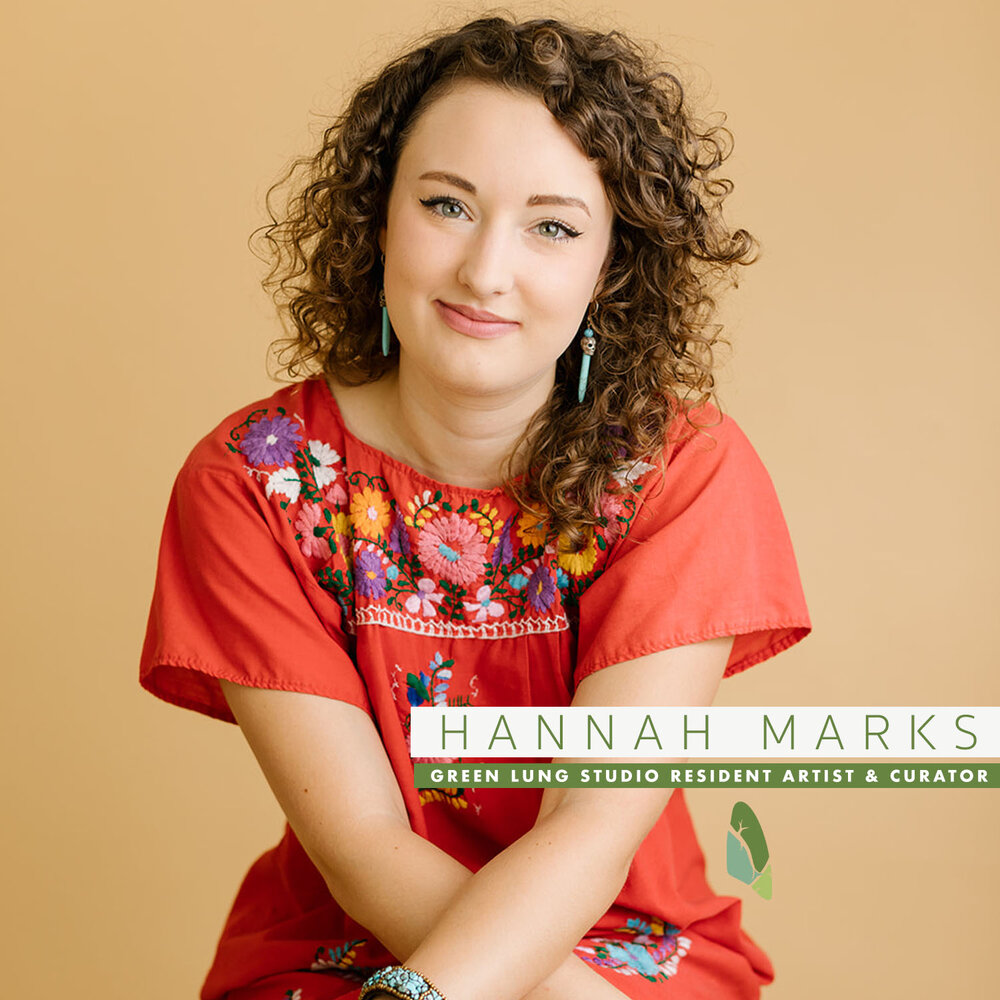 Hannah Marks Resident Artist Green Lung Studio
