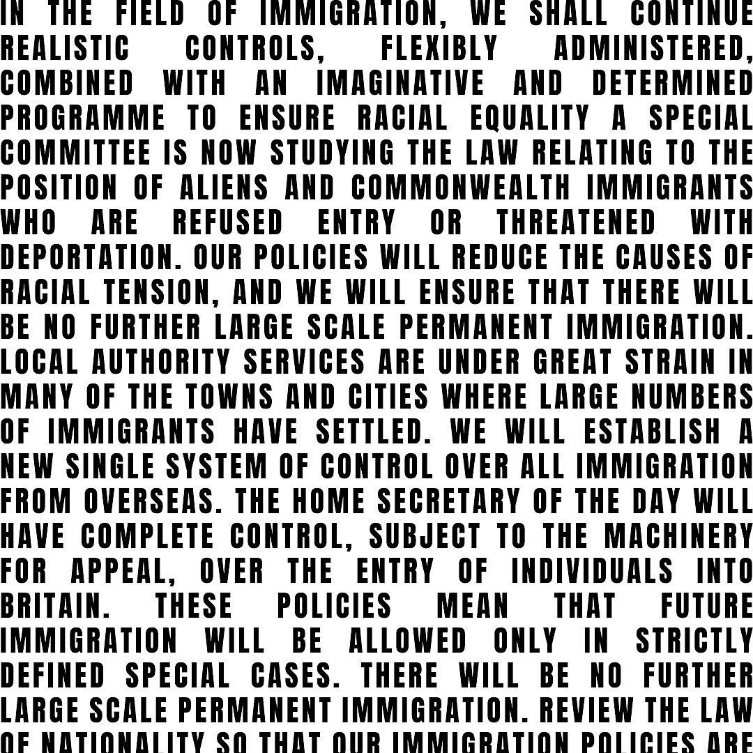 Since the 1960s successive Labour and Conservative governments have created layers of complexity to our immigration and asylum laws while promising to reduce the levels of immigration. The text here is taken from winning party manifestos from the 196