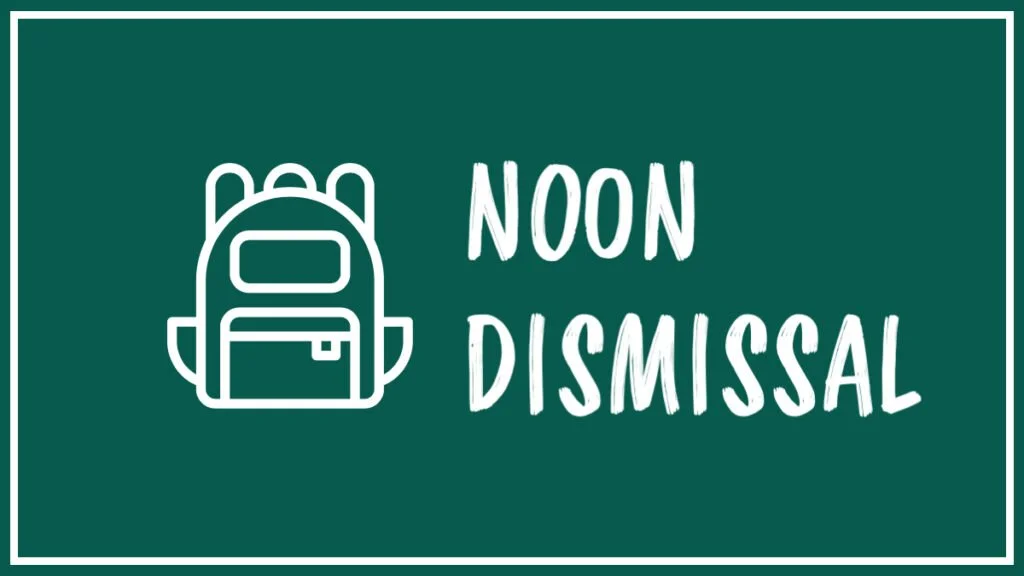 Noon Dismissal 