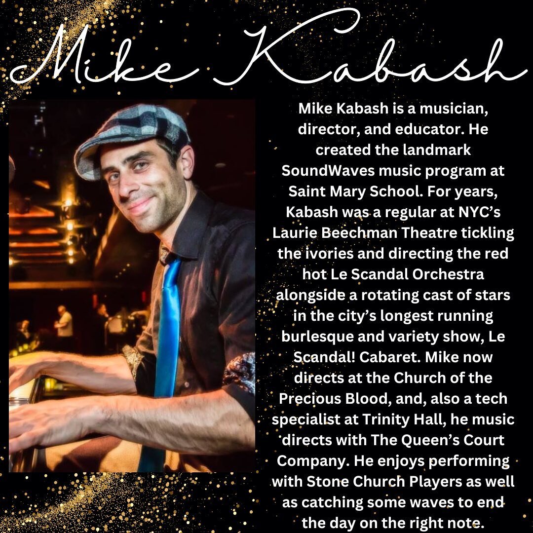 Meet the Team of &ldquo;Comedy Tonight, A Musical Fundraiser&rdquo;! 

Mike Kabash is a musician, director, and educator.  He created the landmark SoundWaves music program at Saint Mary School. And for years, Kabash was a regular at NYC&rsquo;s Lauri