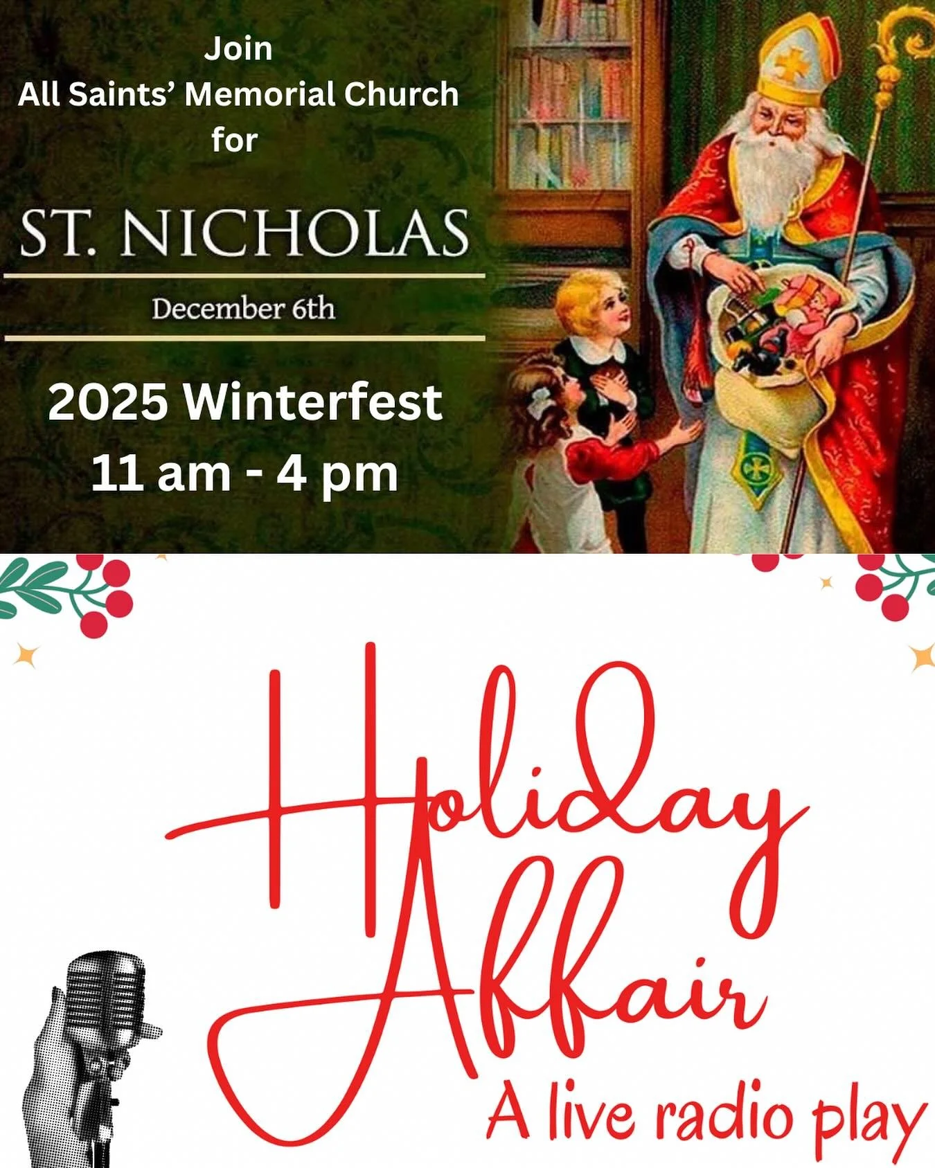 Crafts, baked goods, and fresh greenery by day and a 1940&rsquo;s feel good live radio play by night. 

Join All Saints&rsquo; Memorial Church this Saturday for Winterfest 2025/St. Nicholas Day! from 11 am - 4 pm and then in the evening join us for o