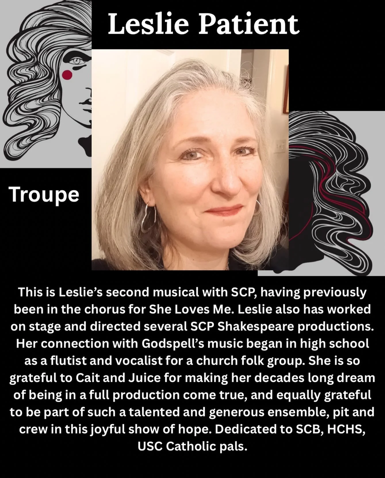 Say hello to the cast of Godspell!

Meet Leslie Patient who is a member of the troupe!

This is Leslie&rsquo;s second musical with SCP, having previously been in the chorus for She Loves Me. Leslie also has worked on stage and directed several SCP Sh