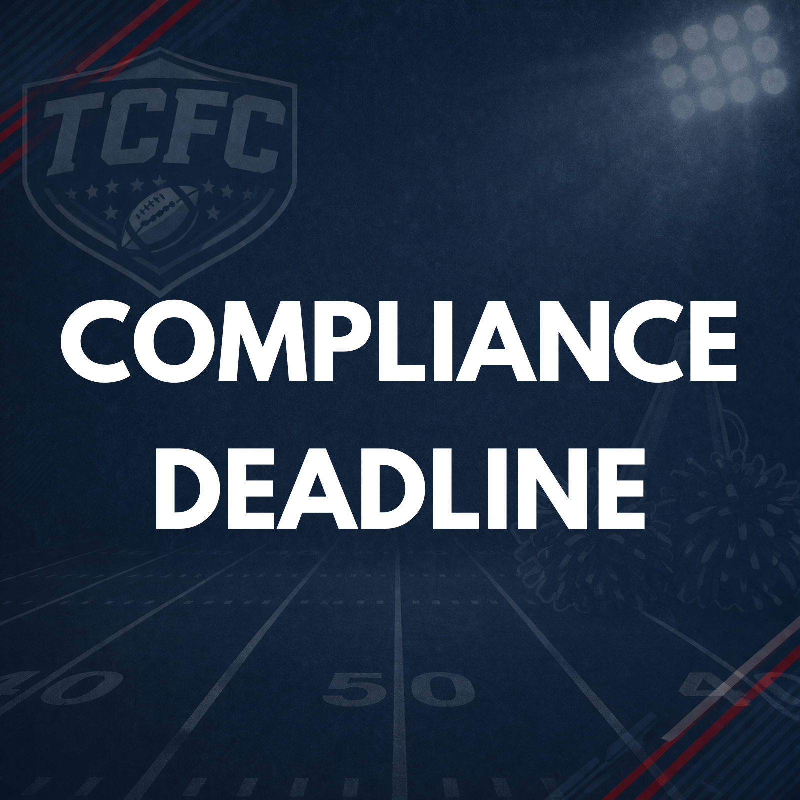 COMPLIANCE DEADLINE