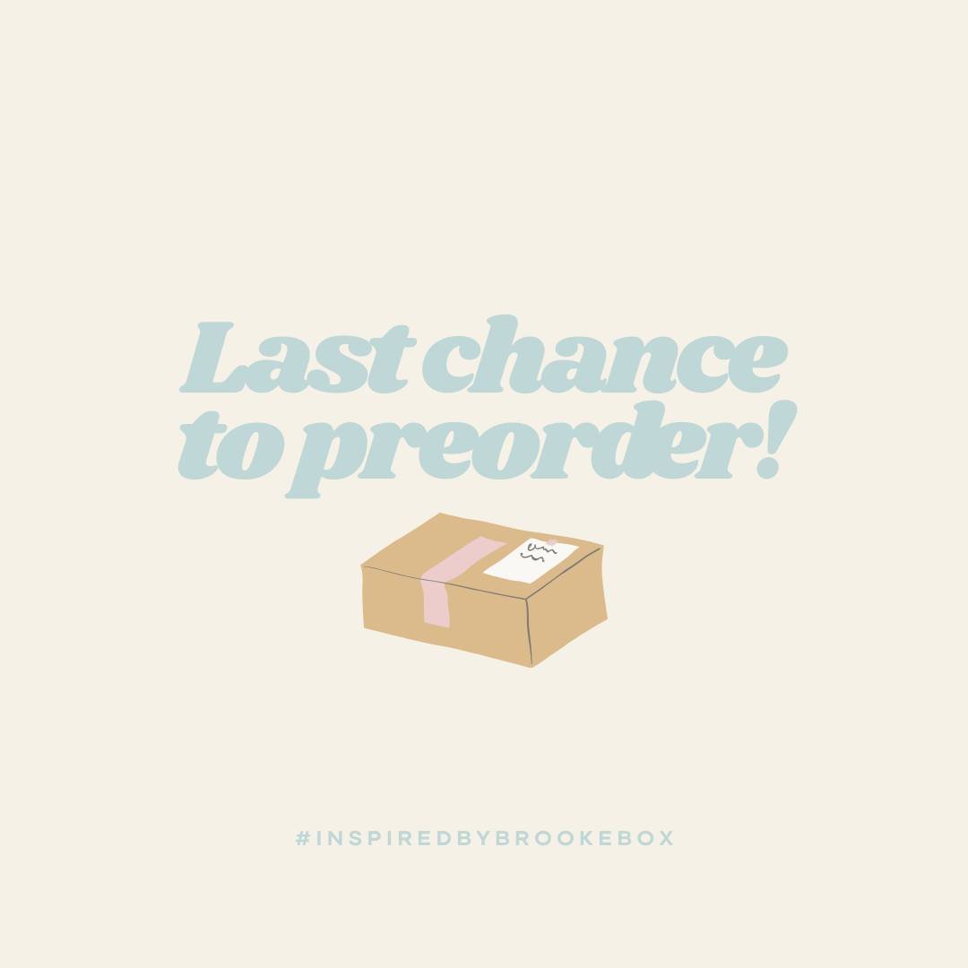 Just a quick reminder that today is your LAST CHANCE to preorder the Spring Box! Reserve yours at www.inspiredbybrooke.com by midnight tonight. Huge thank you to everyone who has already grabbed one! Thank you for supporting my small business. Have a