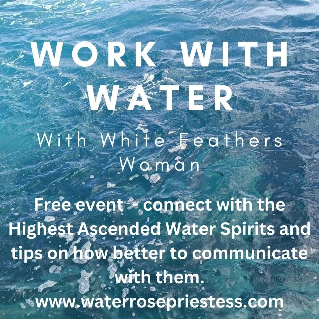 Free event - Work with Water and the Highest Ascended Water Beings