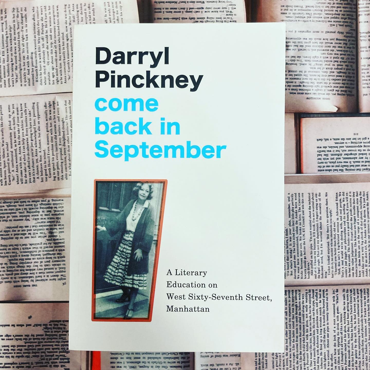 One for your Non-Fiction November list? This month @riverrun_books published critic and novelist Darryl Pinckney&rsquo;s memoir Come Back in September, which takes us into the heart of 70s and 80s New York, into Elizabeth Hardwick&rsquo;s brownstone 