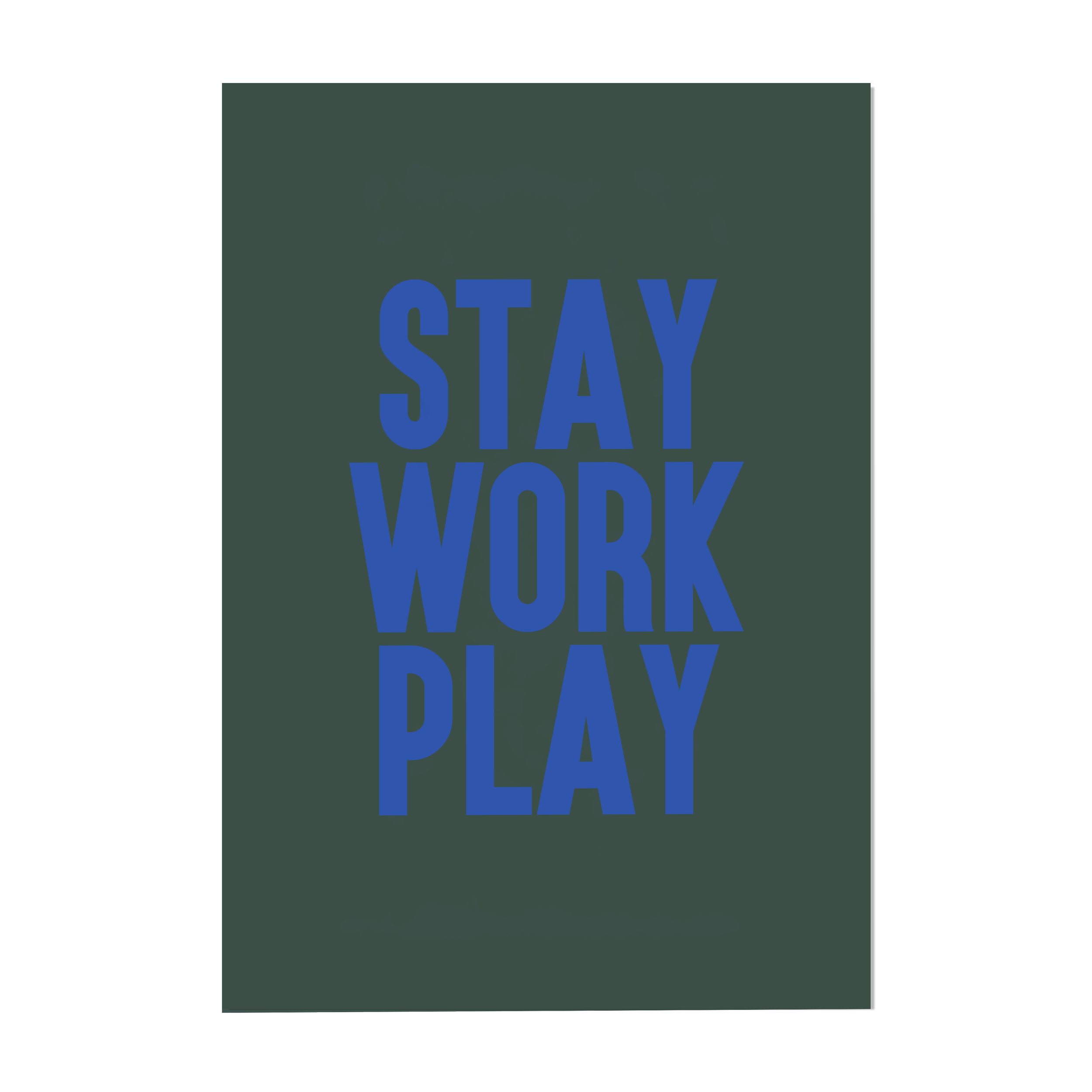 Stay Work Play