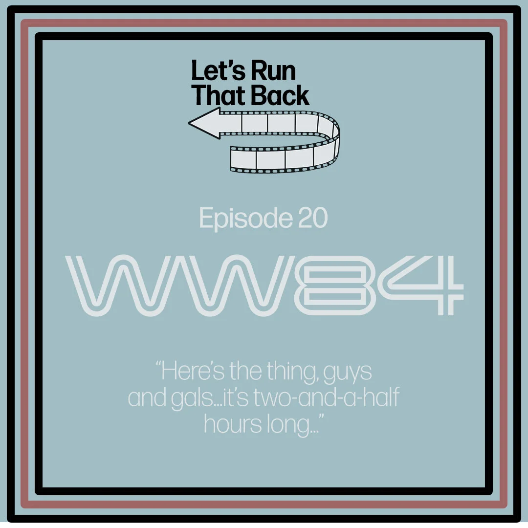 Wonder Woman 1984 (Ep. 20)