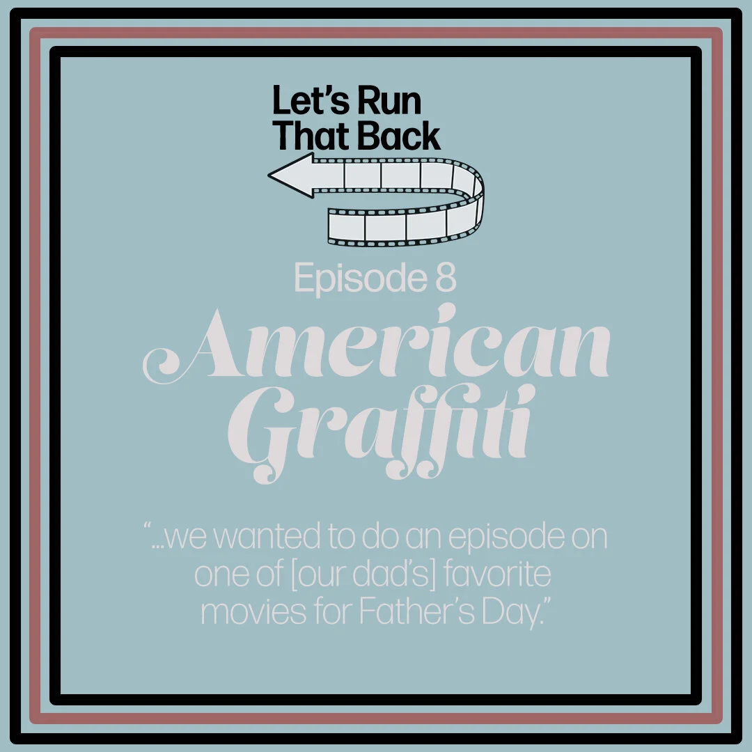 American Graffiti (Ep. 8)