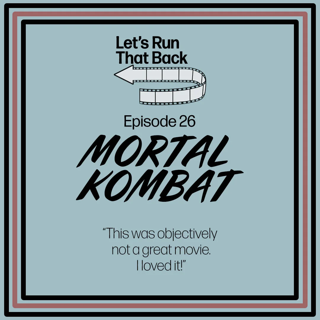 Mortal Kombat (Ep. 26)