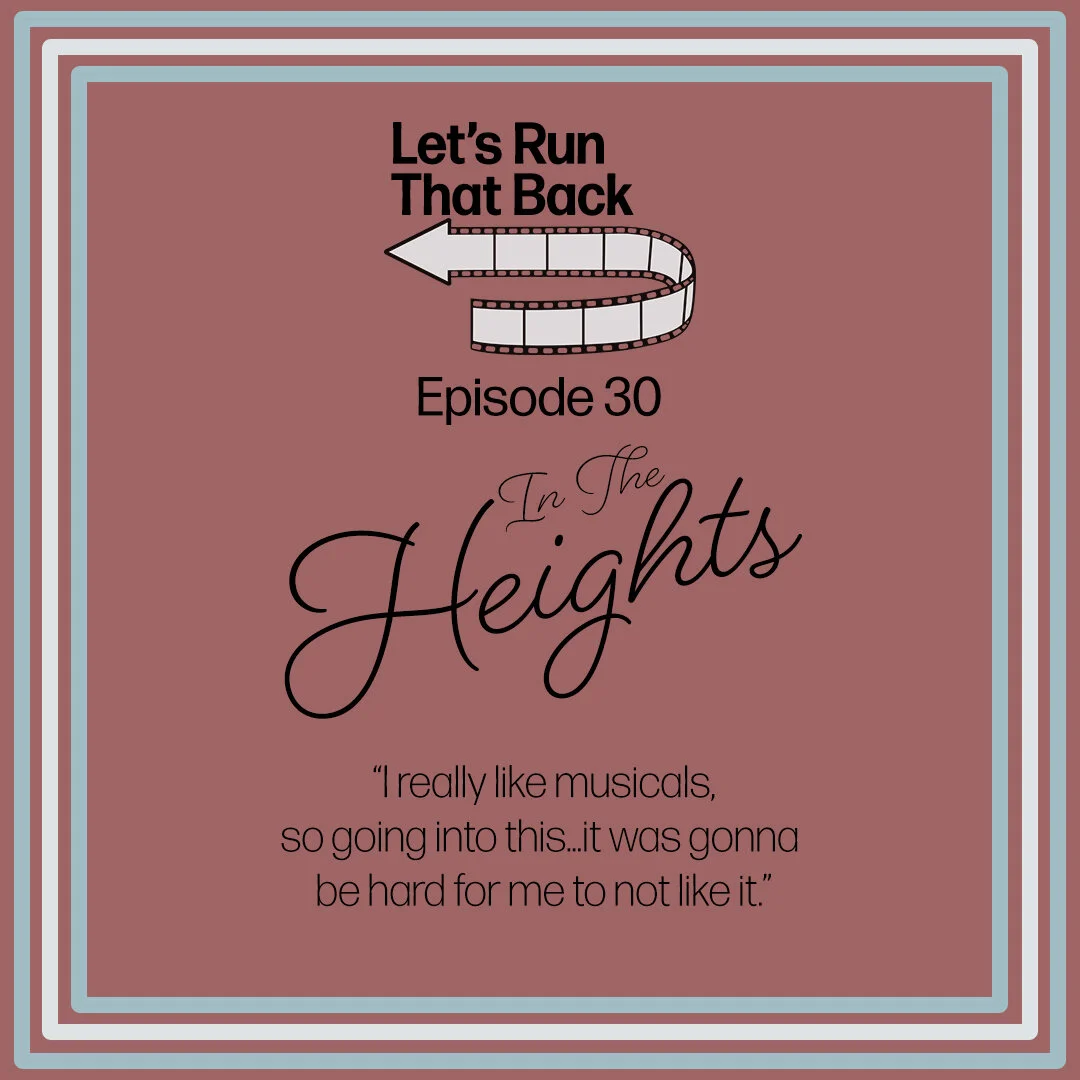 In The Heights (Ep. 30)