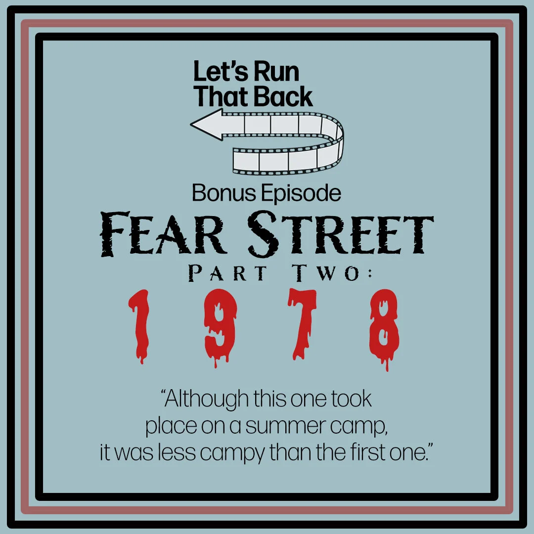 Bonus - Fear Street Part Two: 1978 (Ep. 32)