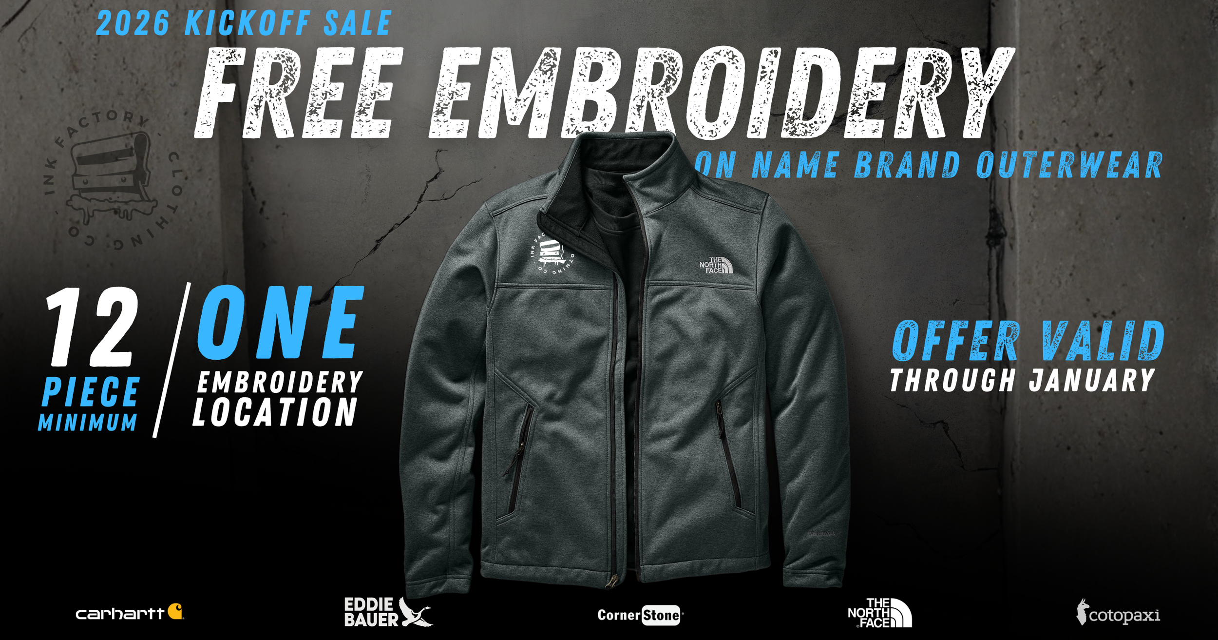 Promotion for a 2026 kickoff sale offering one free embroidered jacket on name brand outerwear, with a minimum purchase of 12 pieces, valid through January. The image shows a grey outdoor jacket with logos from The North Face.