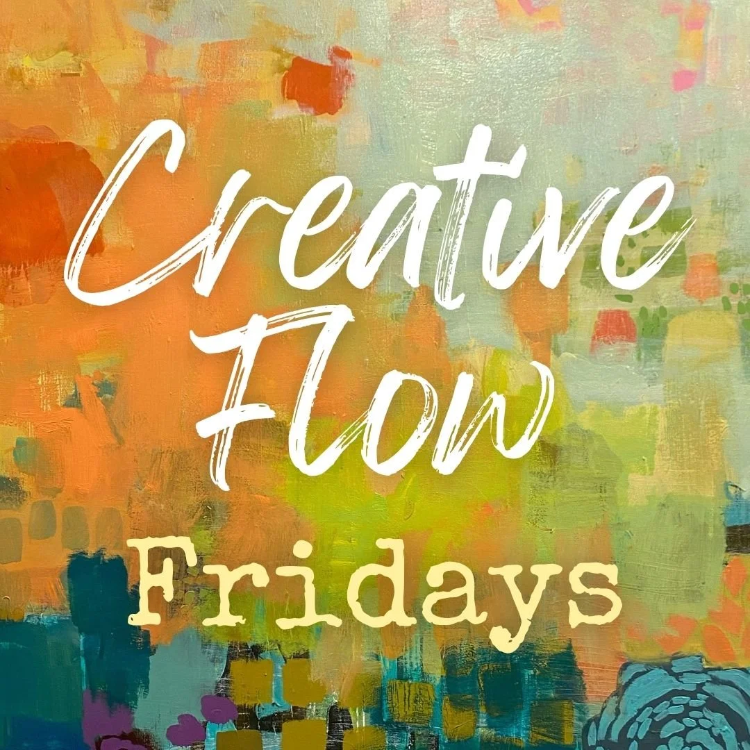 Creative Flow Fridays