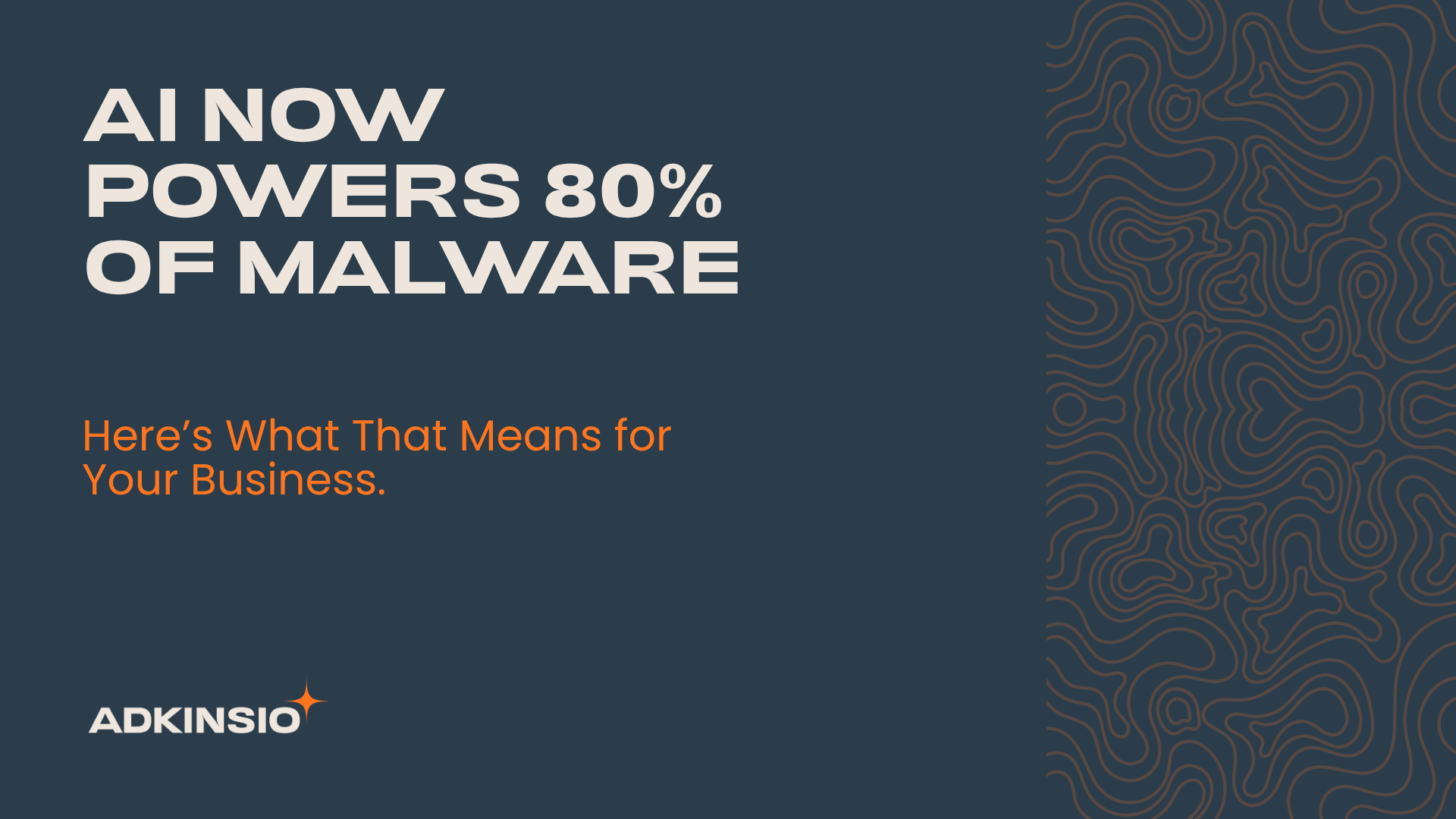 AI Is Now Powering Most Cyber Attacks. Here’s What That Means for Your Business.
