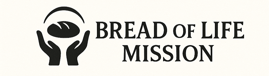 BREAD OF LIFE MISSION