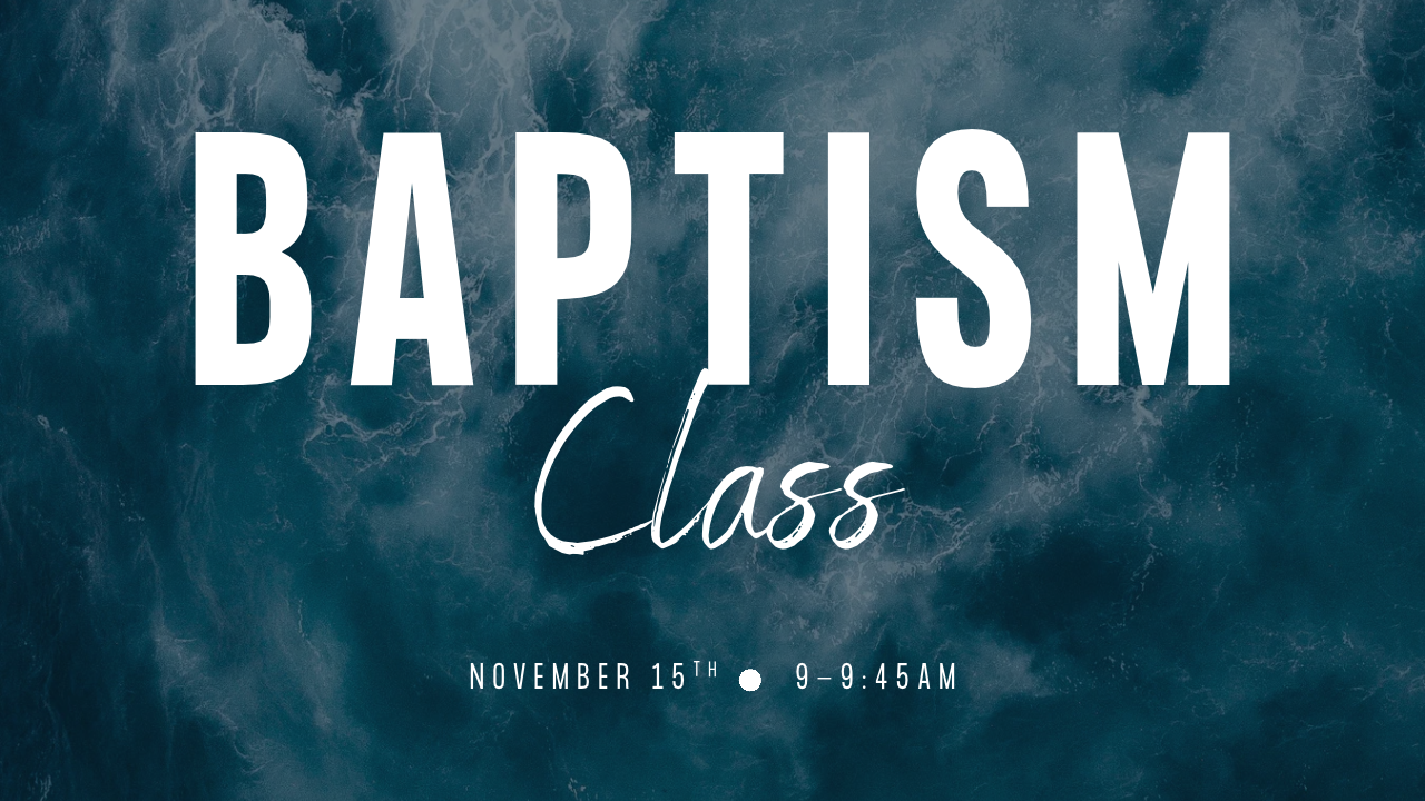 Baptism Class