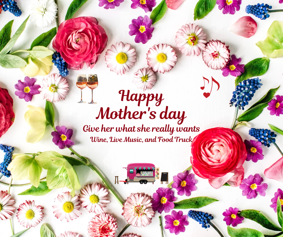 Mother's Day at the Vineyard