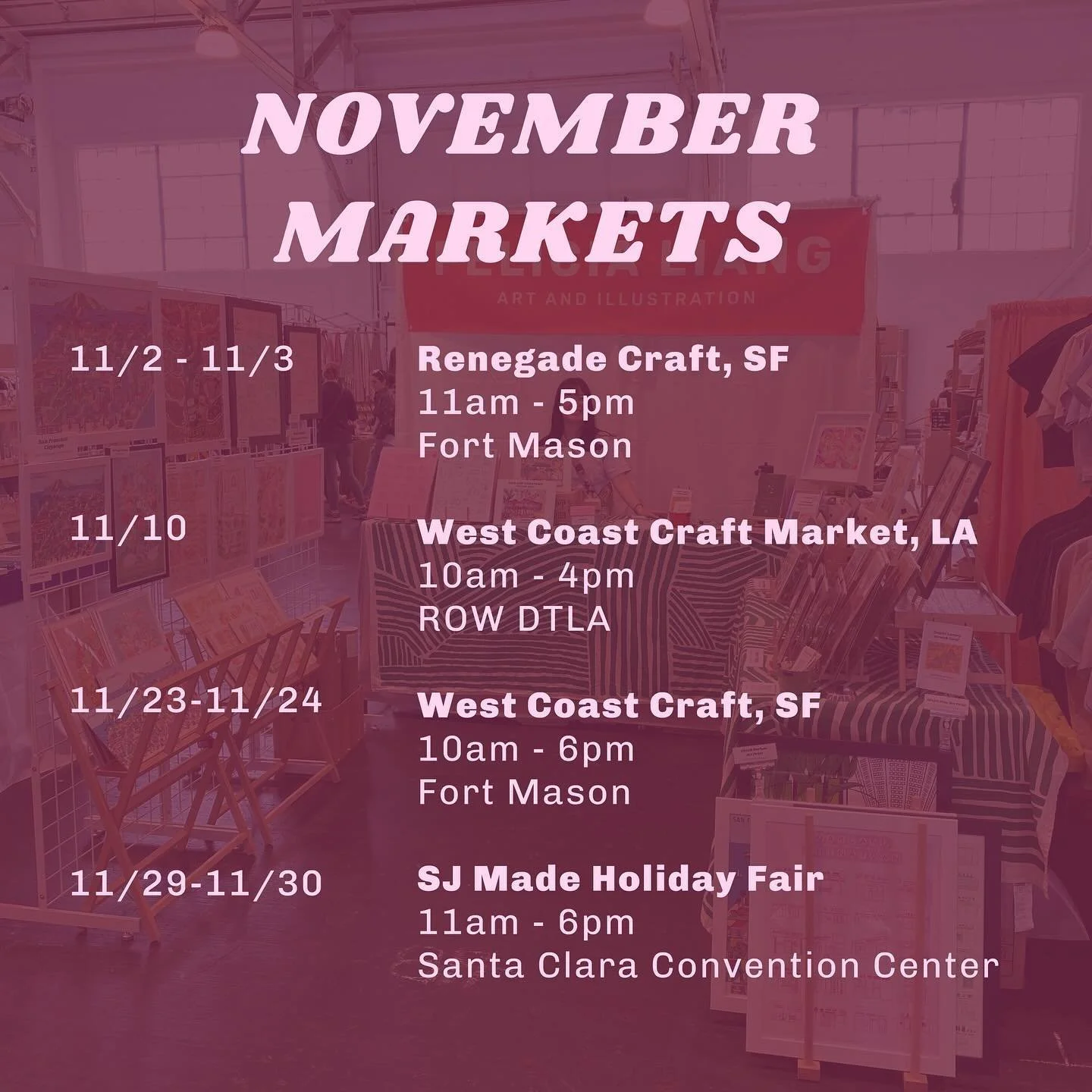My November holiday market schedule is here! Los Angeles friends - I&rsquo;m coming to you next week! My December market schedule is still being finalized, so I will share those dates later. 

Hope to see some of you all there :)