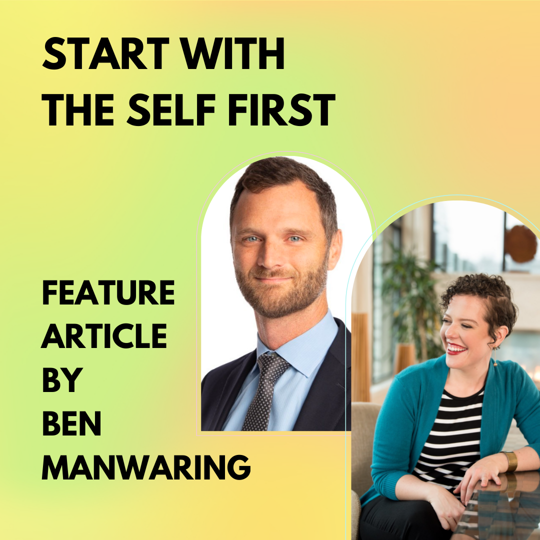 Start with the Self First