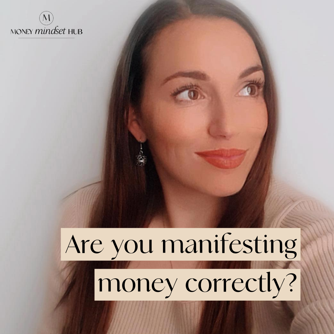 Are you manifesting money correctly?