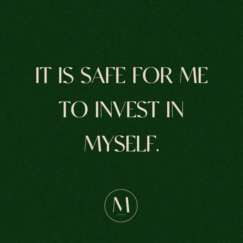 It is safe for you to invest in yourself.