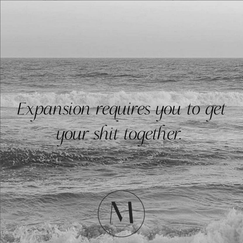 Expansion requires you to get your sh*t together.