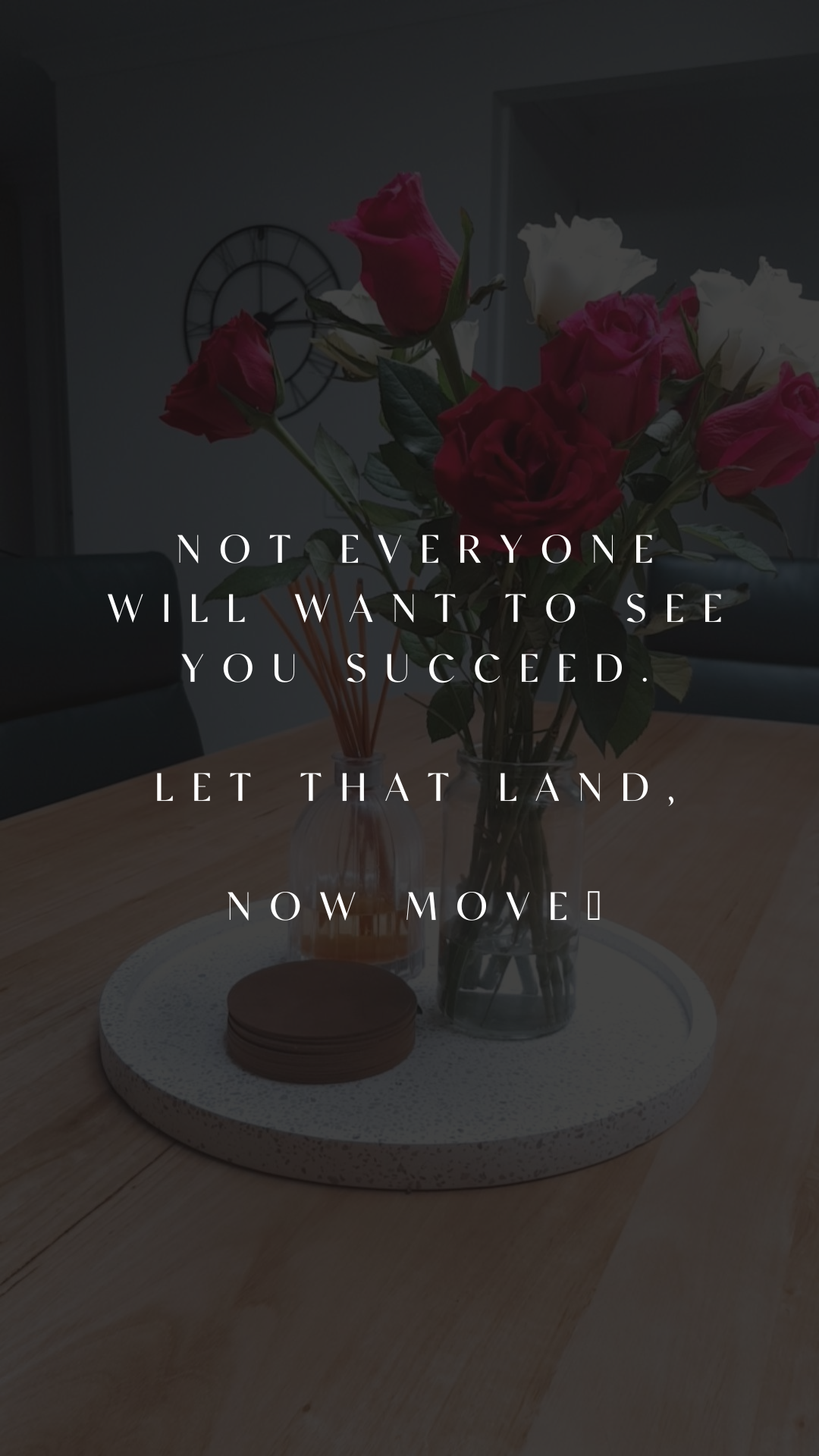 Not everyone is going to think you have what it takes.