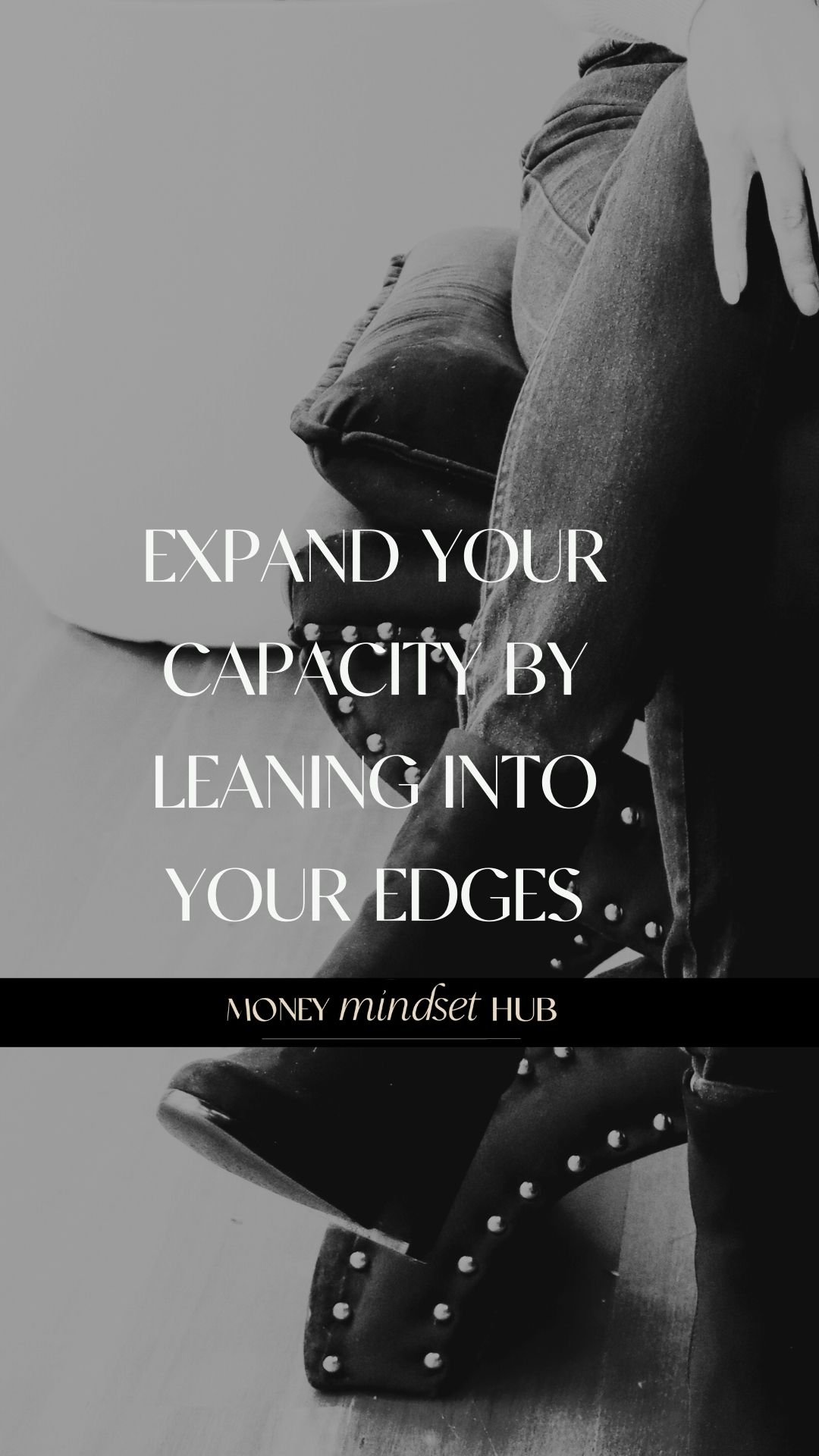 Expand your capacity by leaning into your edges