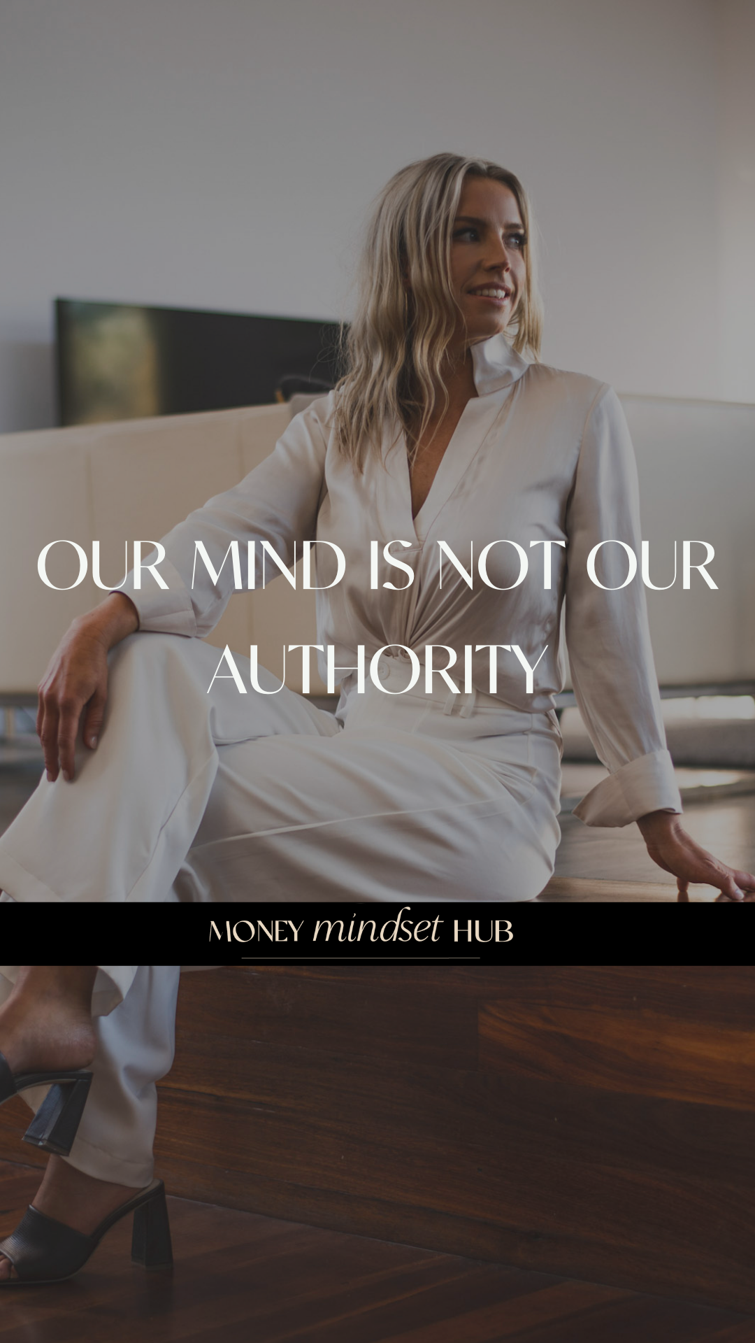OUR MIND IS NOT OUR AUTHORITY