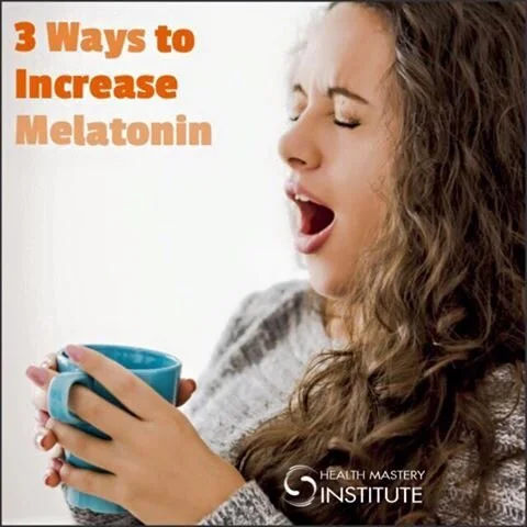 3 Ways to Increase Melatonin