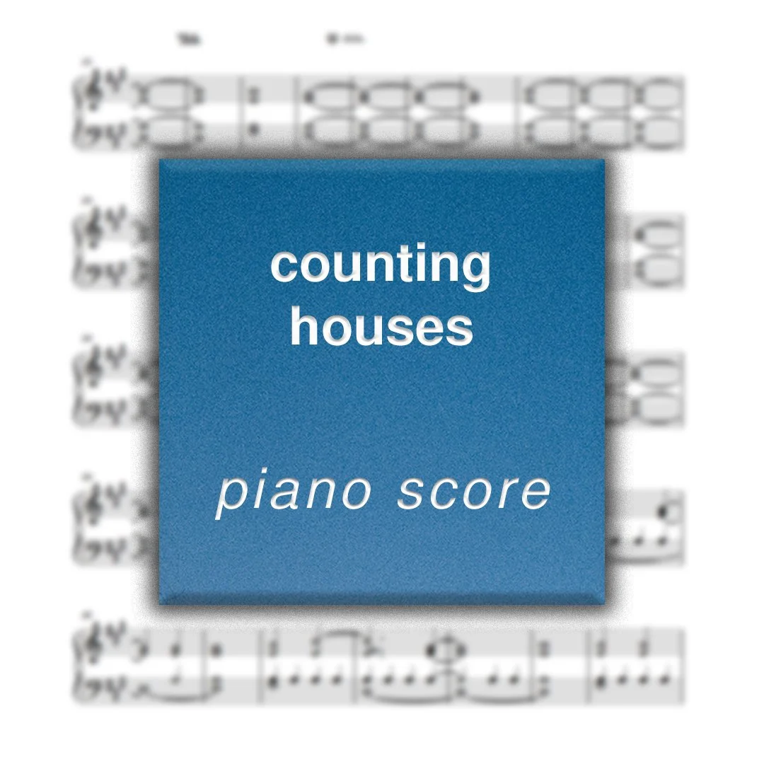 'counting houses' Piano Score